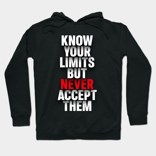 Know your limits Hoodie by Arturo Vivó